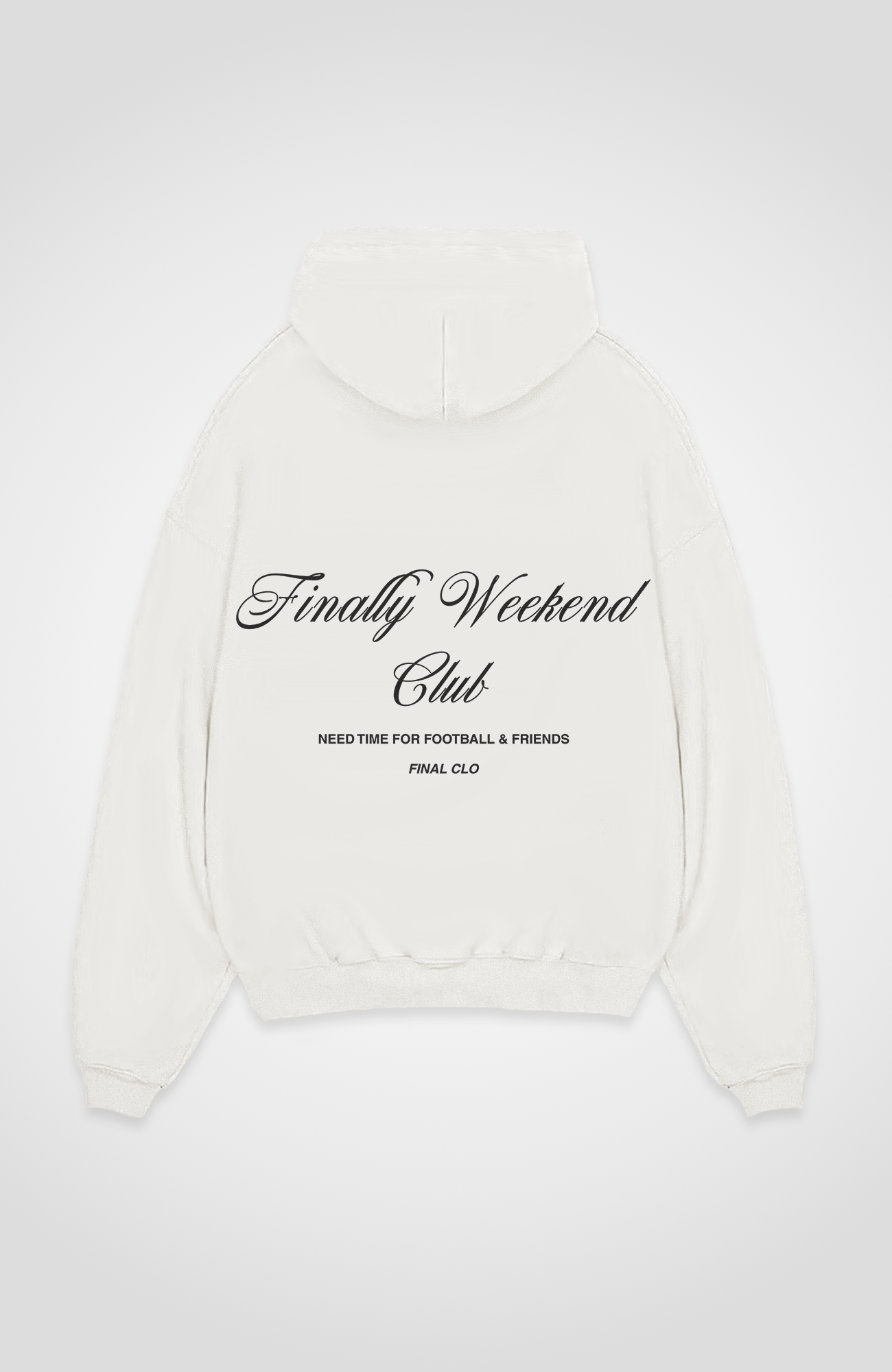 FINALLY WEEKEND CLUB OVERSIZED HOODIE