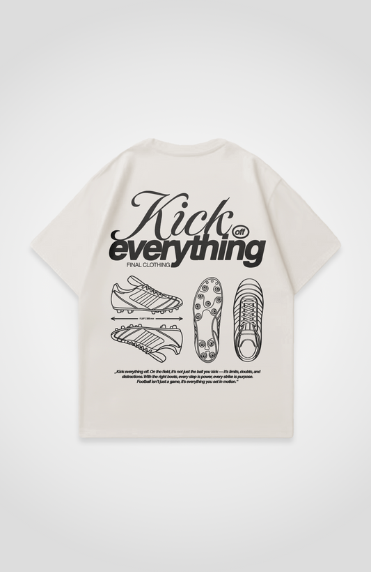 KICK EVERYTHING OVERSIZED SHIRT