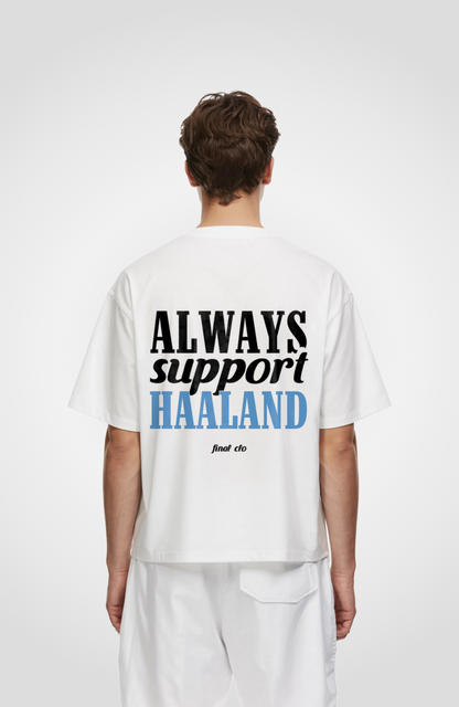 SUPPORT HAALAND OVERSIZED SHIRT