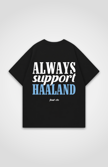 SUPPORT HAALAND OVERSIZED SHIRT