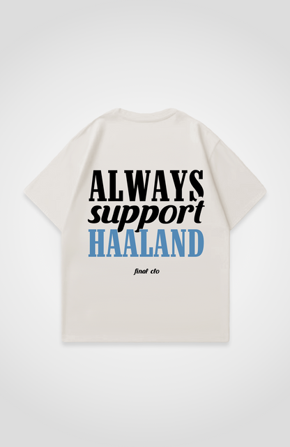 SUPPORT HAALAND OVERSIZED SHIRT