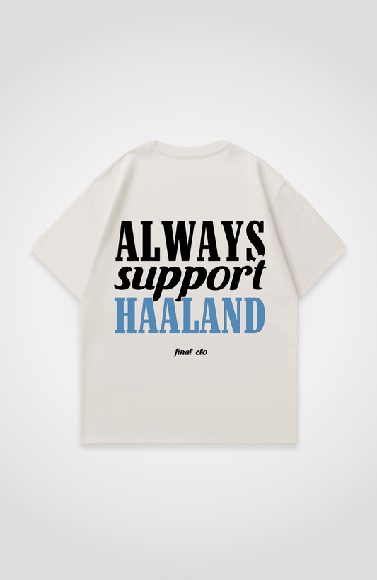 SUPPORT HAALAND OVERSIZED SHIRT