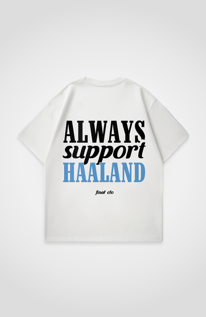 SUPPORT HAALAND OVERSIZED SHIRT