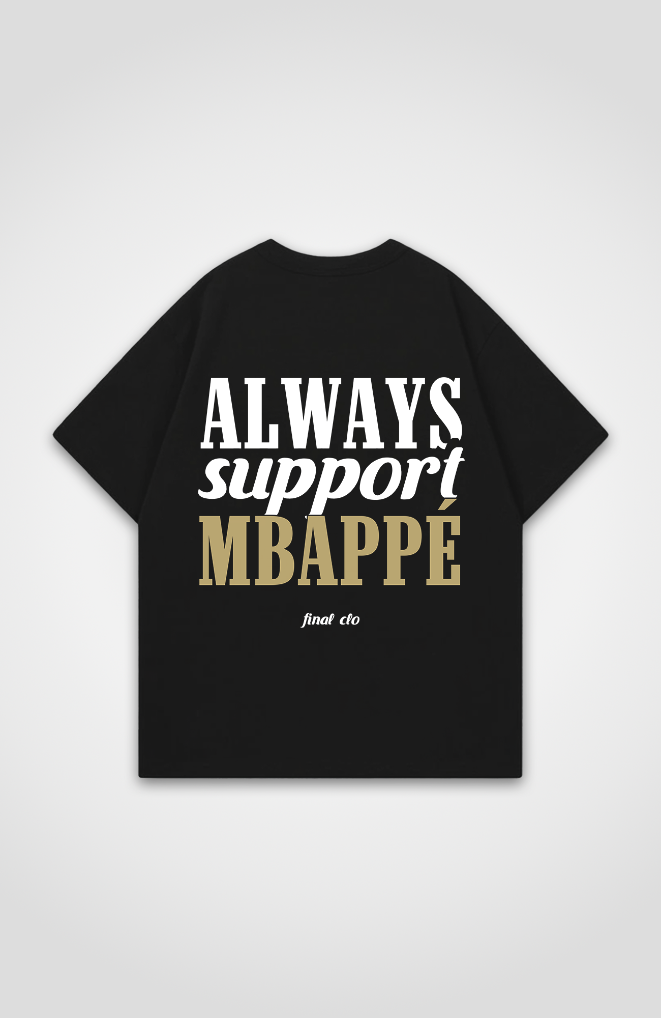 SUPPORT MBAPPÉ OVERSIZED SHIRT