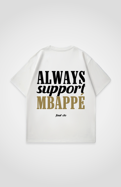 SUPPORT MBAPPÉ OVERSIZED SHIRT
