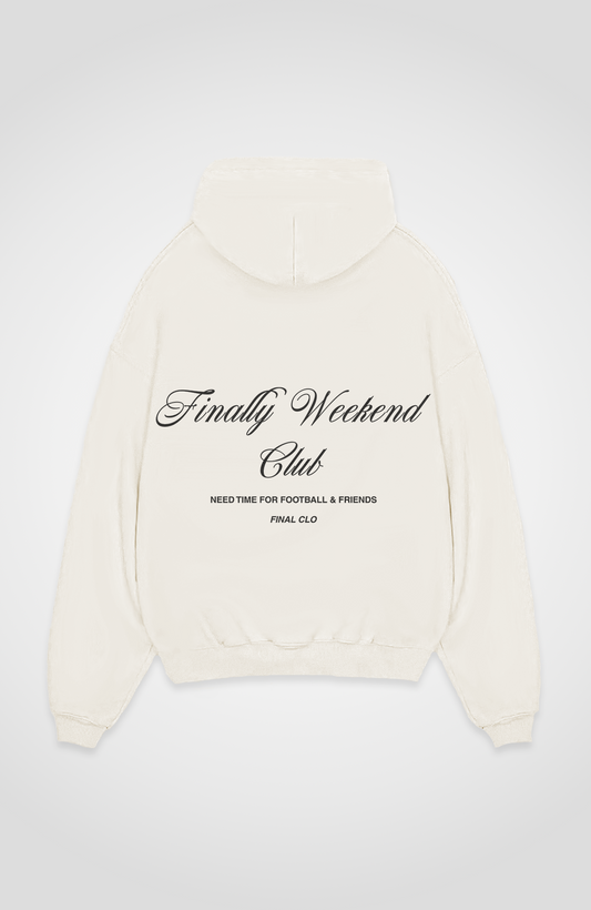 FINALLY WEEKEND CLUB OVERSIZED HOODIE