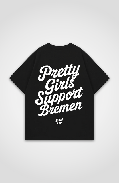 PRETTY GIRL SUPPORT BREMEN