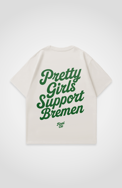 PRETTY GIRL SUPPORT BREMEN