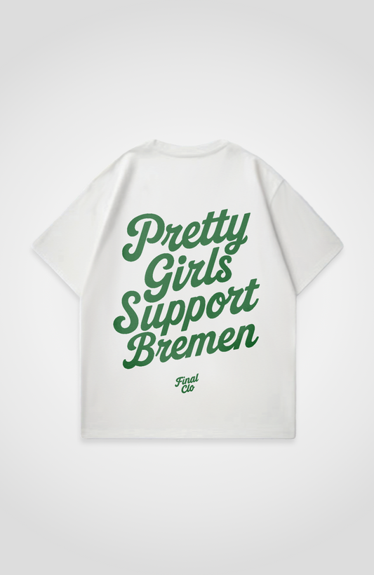 PRETTY GIRL SUPPORT BREMEN