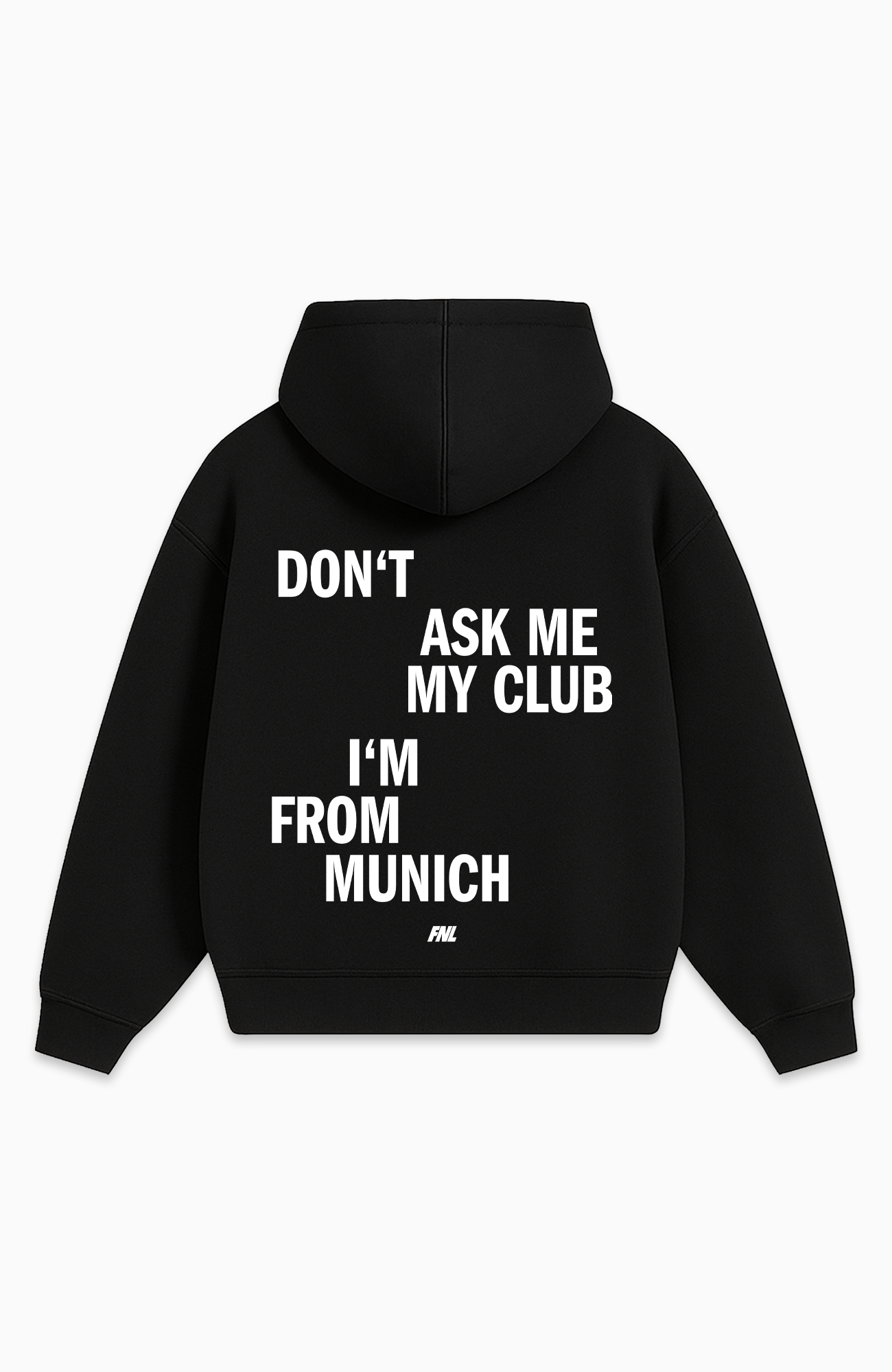 DON'T ASK MY CLUB OVERSIZED HOODIE