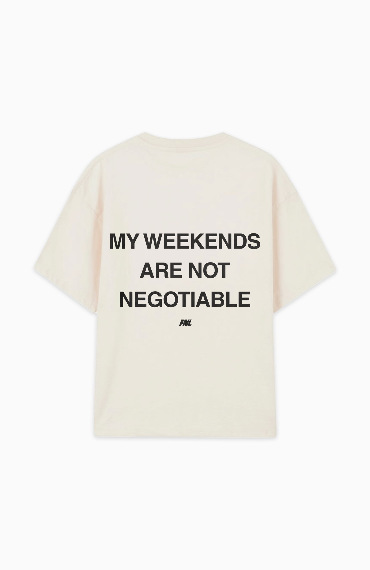 MY WEEKEND ARE NOT NEGOTIABLE OVERSIZED SHIRT