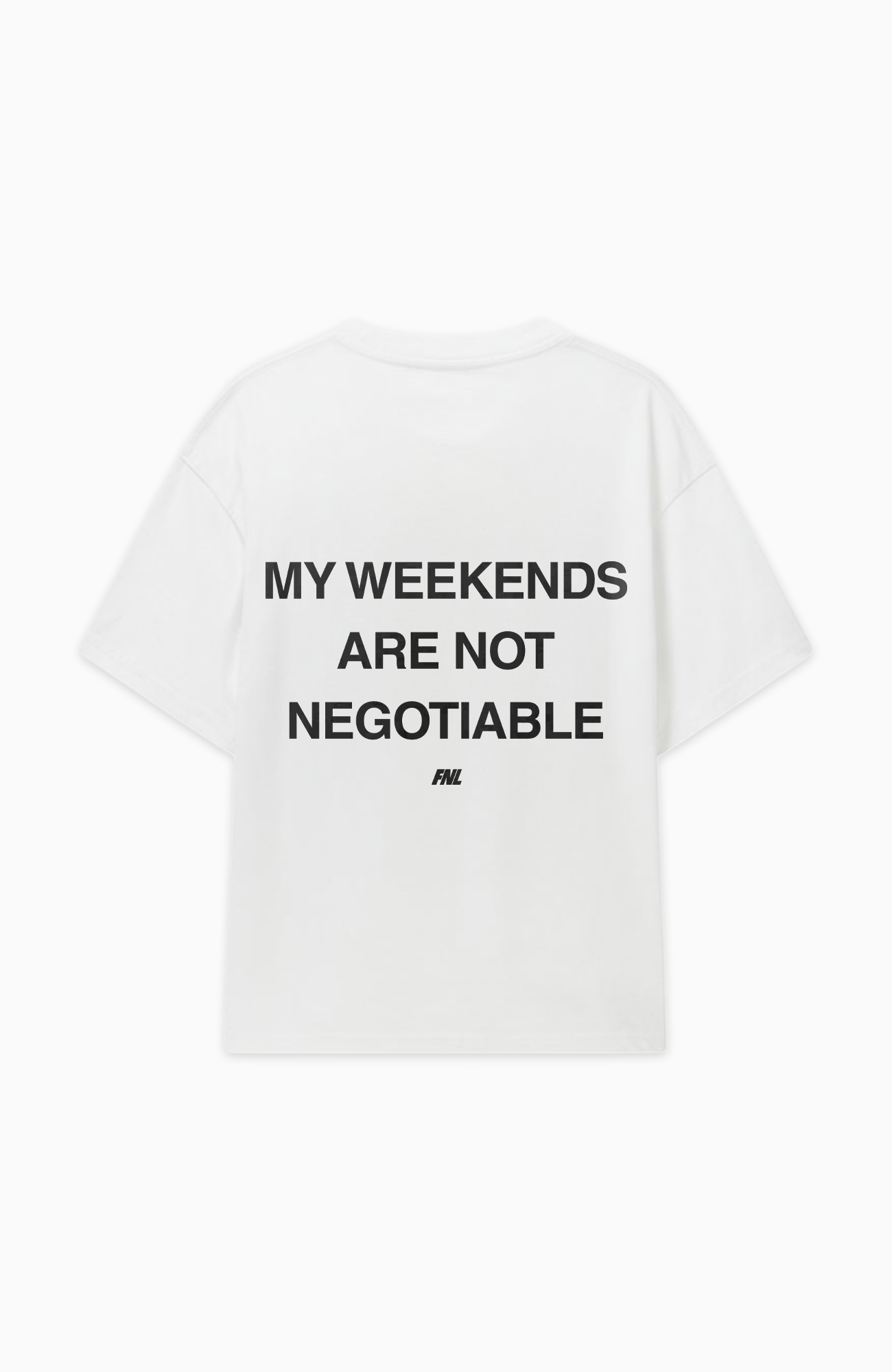 MY WEEKEND ARE NOT NEGOTIABLE OVERSIZED SHIRT
