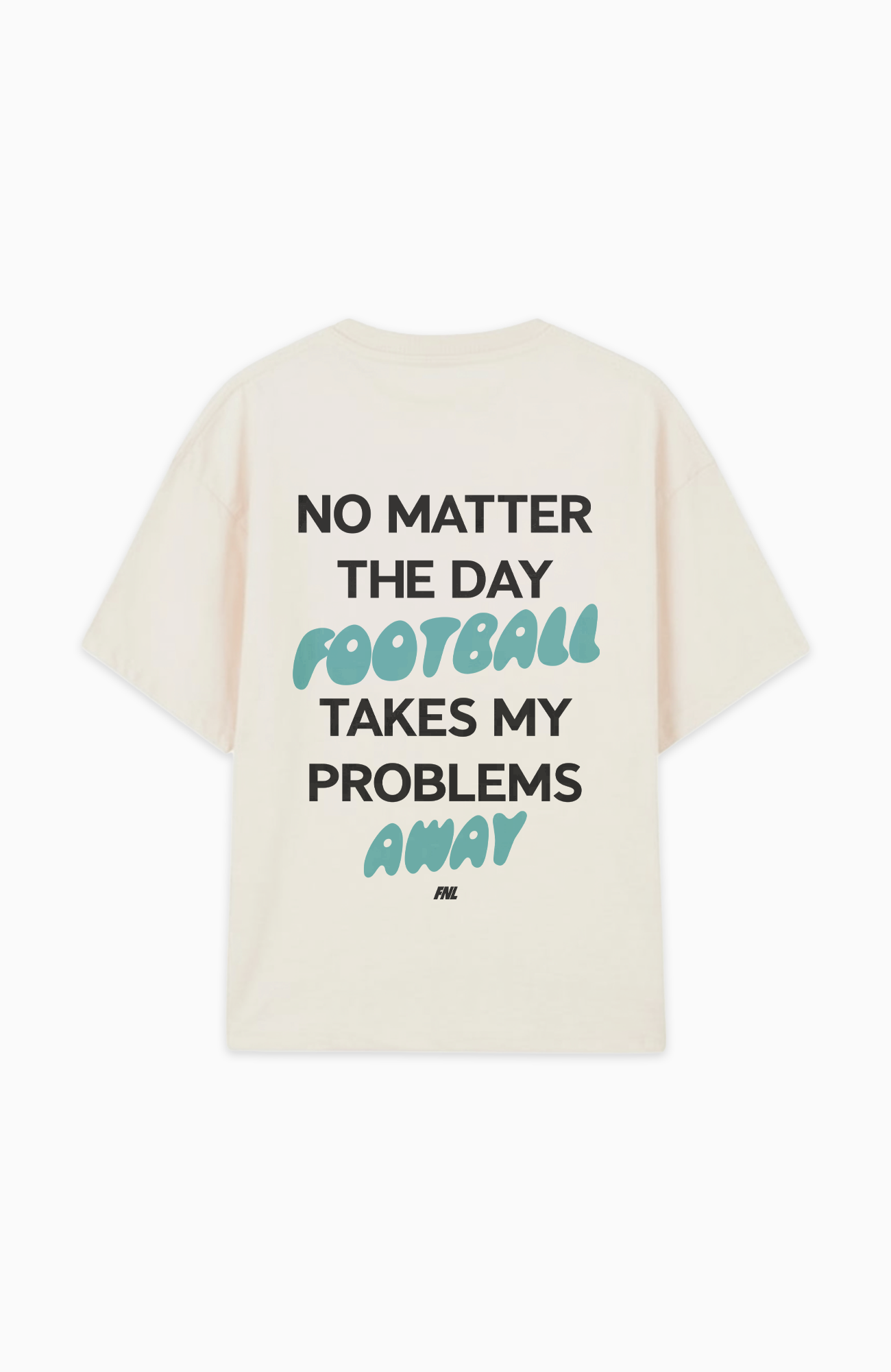 NO MATTER THE DAY OVERSIZED SHIRT