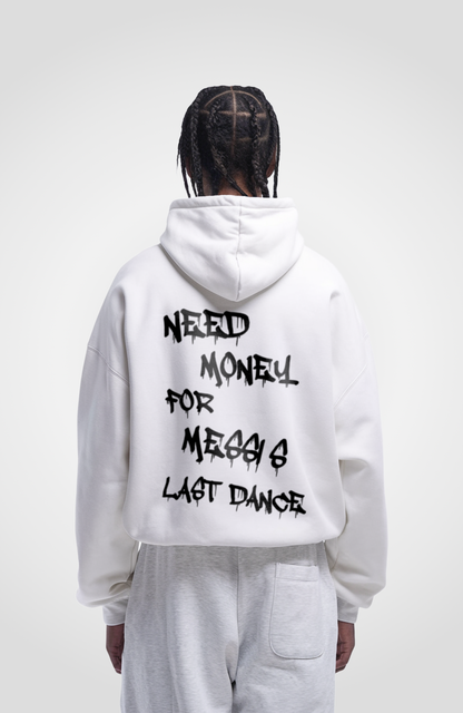 NEED MONEY HOODIE