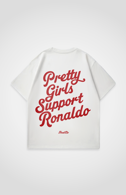PRETTY GIRLS SUPPORT RONALDO OVERSIZED SHIRT