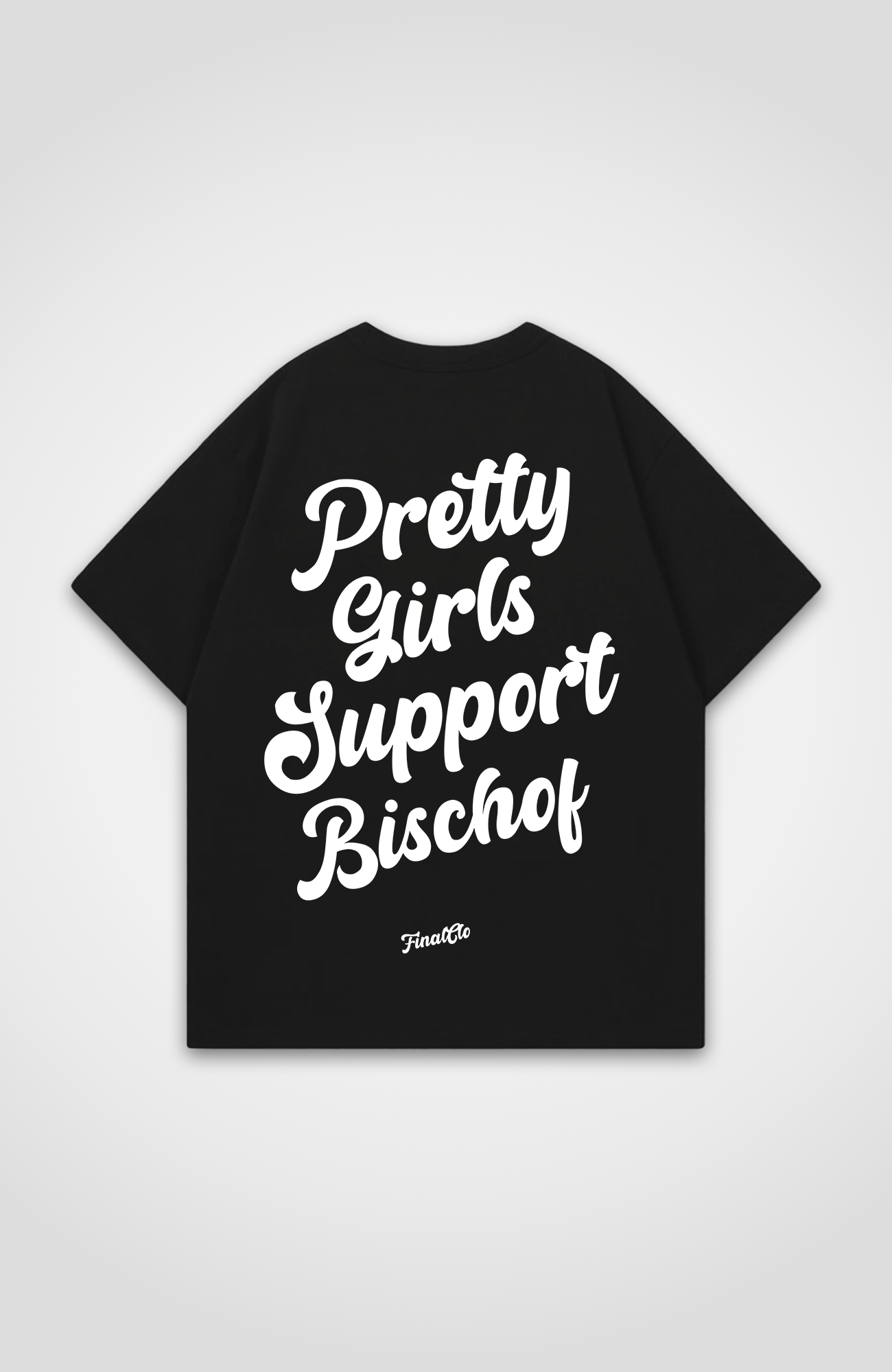 PRETTY GIRLS SUPPORT BISCHOF OVERSIZED SHIRT