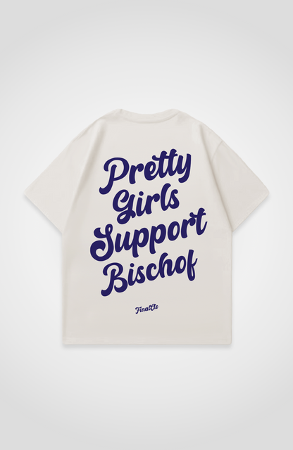 PRETTY GIRLS SUPPORT BISCHOF OVERSIZED SHIRT