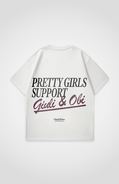 PRETTY GIRLS SUPPORT GIULI AND OBI OVERSIZED SHIRT