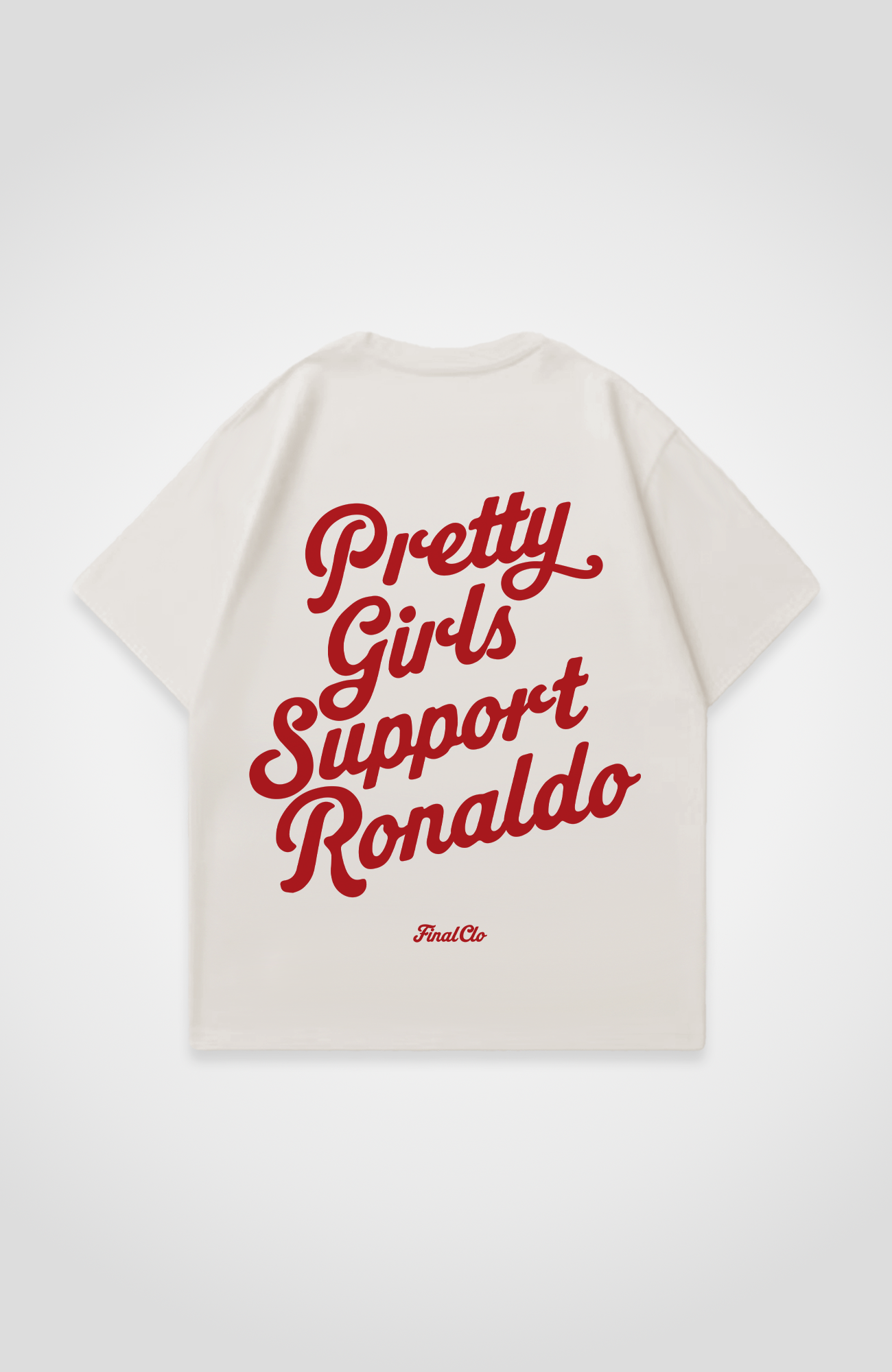 PRETTY GIRLS SUPPORT RONALDO OVERSIZED SHIRT